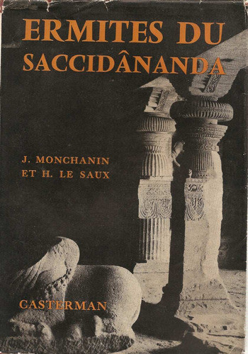 Ermites Du Saccidananda - Eglise Vivante - Edit. Casterman 0