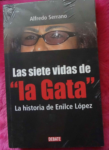 Las Siete Vidas De La Gata Enilce Lopez De Alfredo Serrano 0