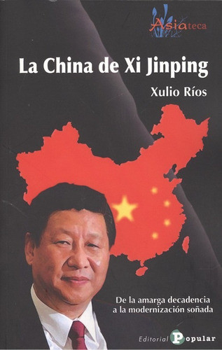 Libro La China De Xi Jinping - Rios, Xulio 0