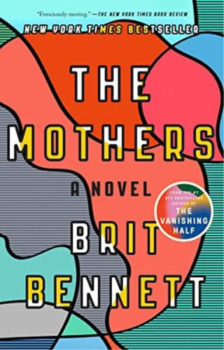 Libro The Mothers: A Novel, En Ingles, Tapa Blanda 0
