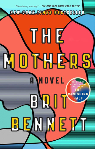Libro The Mothers: A Novel, En Ingles, Tapa Blanda 0