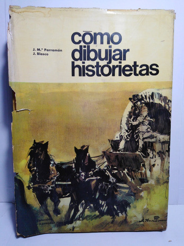 Como Dibujar Historietas - J. M. Parramón - J. Blasco 0