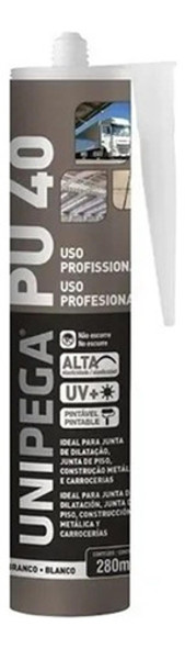 Sellador Pu 40 Uso Profesional Unipega 280 Ml Blanco 0