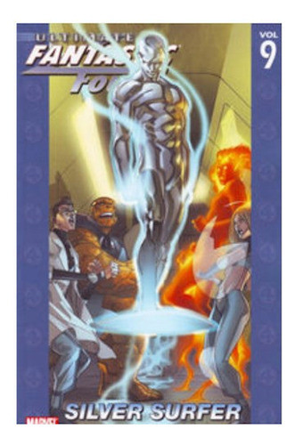 Ultimate Fantastic Four Tpb Vol. 09 - Silver Surfer - Ferry, 0