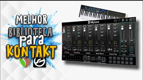 My Live 1.6 Para Kontakt - Efeitos Para Seu Teclado. 1