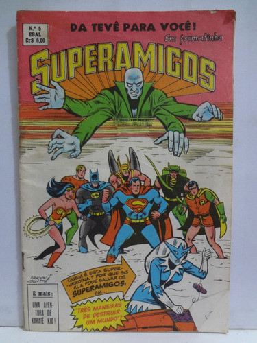 Gibi Hqs Superamigos ( Em Formatinho ) N° 5 / Três Maneiras De Destruir Um Mundo / Argumento: E. Nelson Bridwell Arte: Ramona Fradon 1