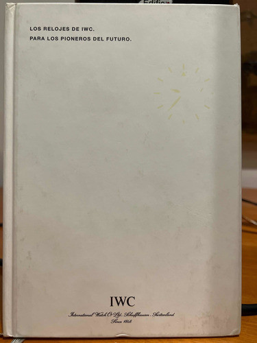 Catálogo Los Relojes De Iwc Schaffhausen Edición 2002/2003 0