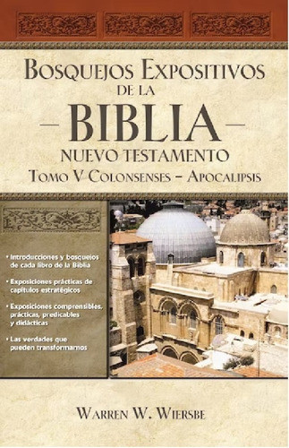 Bosquejos Expositivos De La Biblia Tomo 5 Grupo Nelson 0