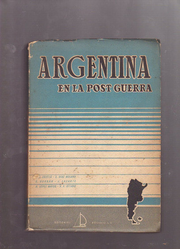 Argentina En La Post-guerra, P. J. Cristiá Y Otros 0