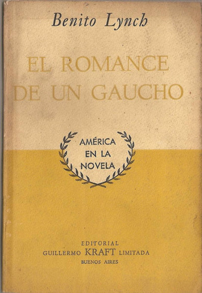El Romance De Un Gaucho - Lynch - Kraft 0