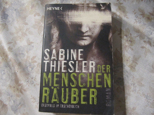 Der Menschenräuber - Sabien Thiesler - En Aleman 0