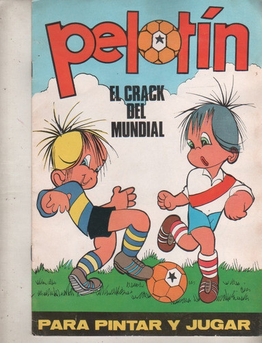 Libro Para Pintar * Pelotin ** Boca - River -  Año 1976 Nº 1 0