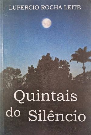Quintais Do Silêncio De Lupercio Rocha Leita Pela Scortecci (2008) 0