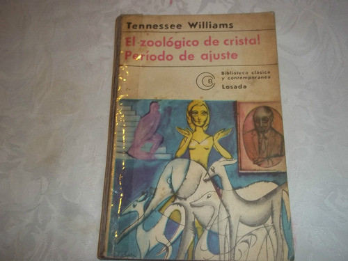 El Zoologico De Cristal Periodo De Ajuste Tennessee Williams 0