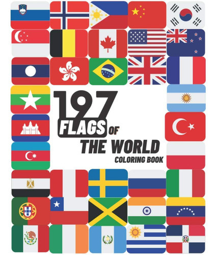 Libro: 197 Flags Of The World Coloring Book: A Great Gift 0