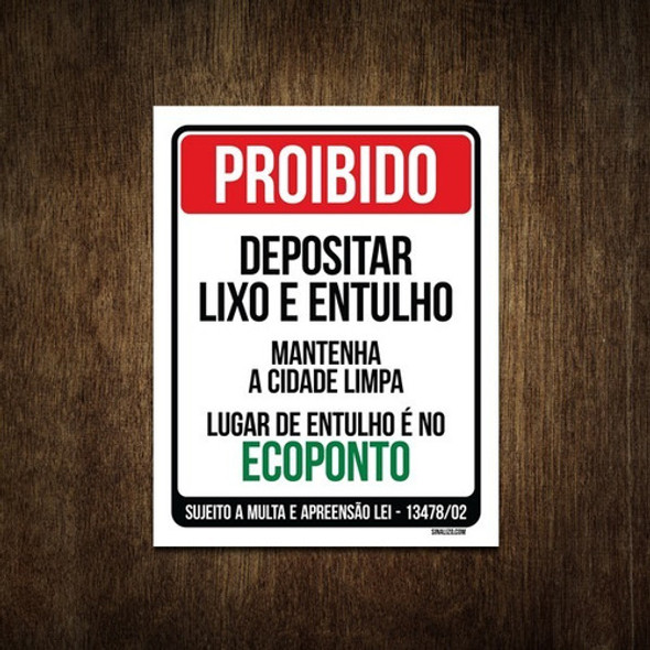 Placa Proibido Depositar Lixo E Entulho Ecoponto 36x46 0