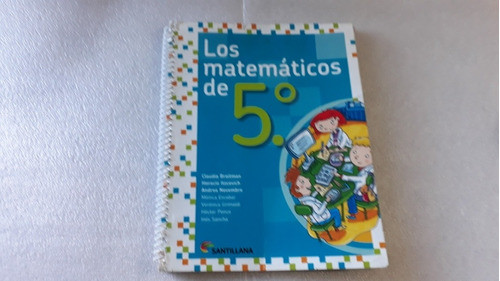Los Matemáticos De 5°. Santillana. 0