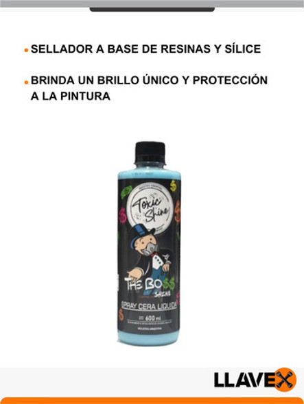 Toxic Shine Cera/sellador The Boss Shine Brillo  600ml 1