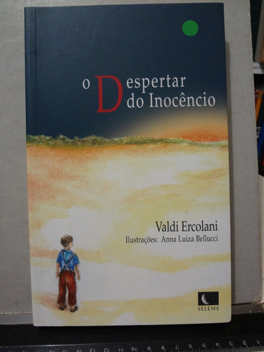 Livro O Despertar Do Inocêncio Valdi Ercolani 0