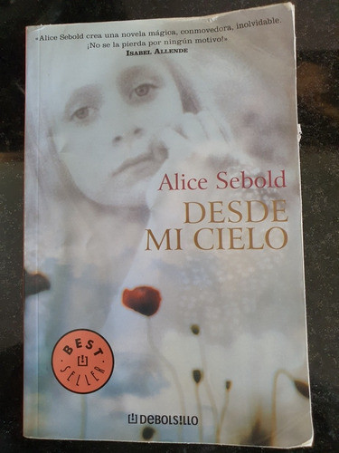Libro:desde Mi Cielo-alice Sebold- De Bolsillo 0