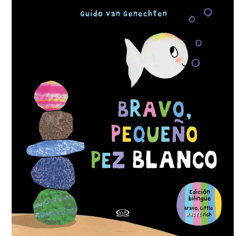 Bravo, Pequeño Pez Blanco. Edición Bilingue - Van Genechten 0