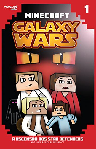 Minecraft - Galaxy Wars - Volume 1 - A Ascensão Dos Star Defenders De Fernando Souza (trad) Pela Tambor (2016) 0