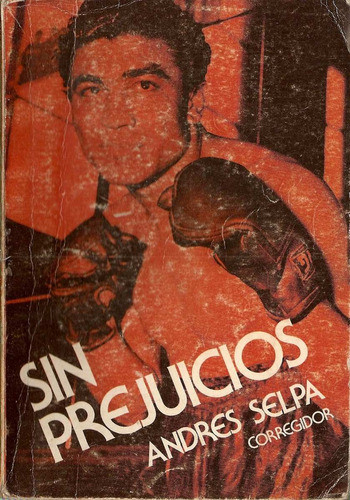 Sin Prejuicios Andres Selpa - Corregidor 0
