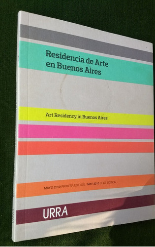 Residencia De Arte En Buenos Aires 2010 1