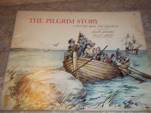 The Pilgrim Story - Plimoth Plantation 0