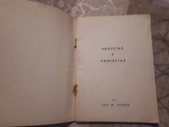Profetas Y Profecias - Luis W. Stokes 1