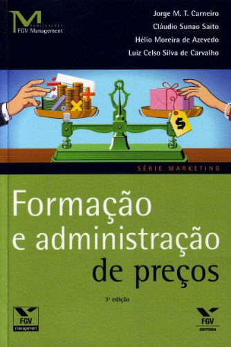 Formação E Administração De Preços De Jorge M. T. Carneiro E Outros Pela Fgv (2015) 0
