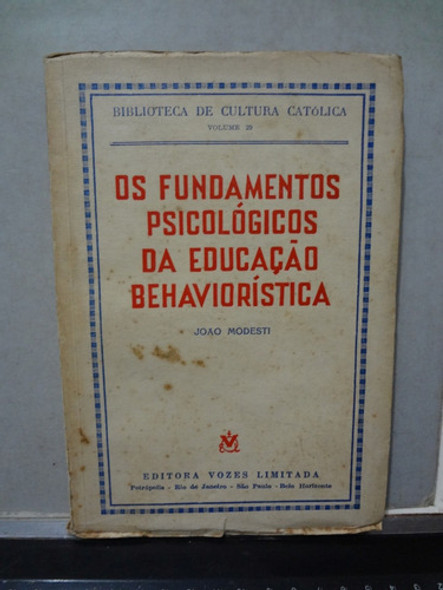 Livro Os Fundamentos Psicológicos Da Educação Behaviorística 0