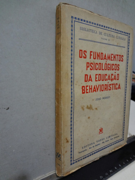 Livro Os Fundamentos Psicológicos Da Educação Behaviorística 1