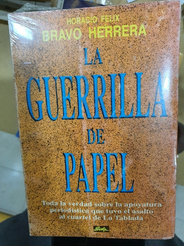 Libro:la Guerrilla De Papel-bravo Herrera 0