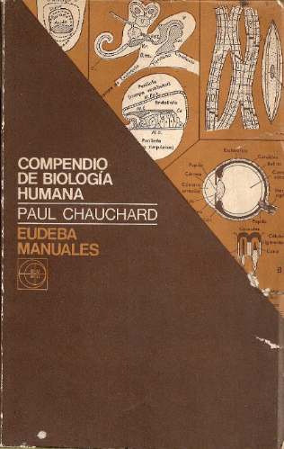 Compendio De Biologia Humana - Chauchard - Eudeba 0