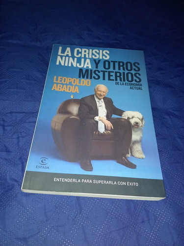 La Crisis Ninja Y Otros Misterios - Leopoldo Abadia - 0