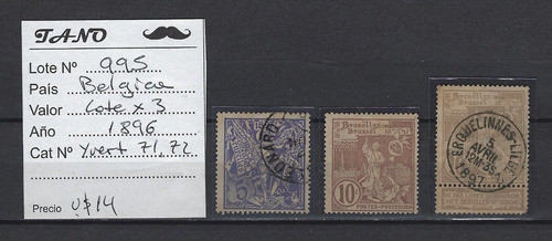 Lote995 Bélgica Lote X 3 Estamp. Año 1896 Yvert# 71, 72 1