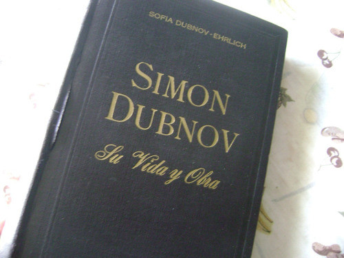 Simon Dubnov. Su Vida Y Obra. Tapa Dura 0