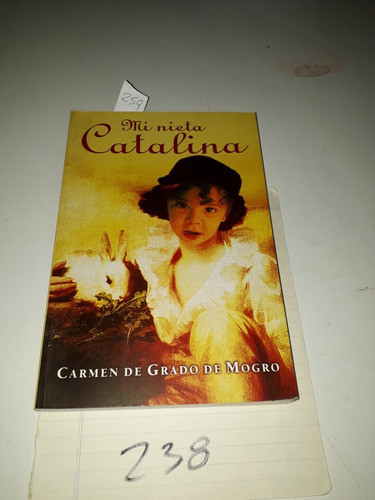 Mi Nieta Catalina Carmen De Grado De Mogro 0