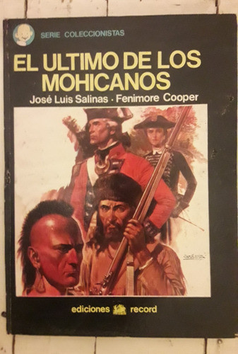 El Último De Los Mohicanos  J. L. Salinas 0