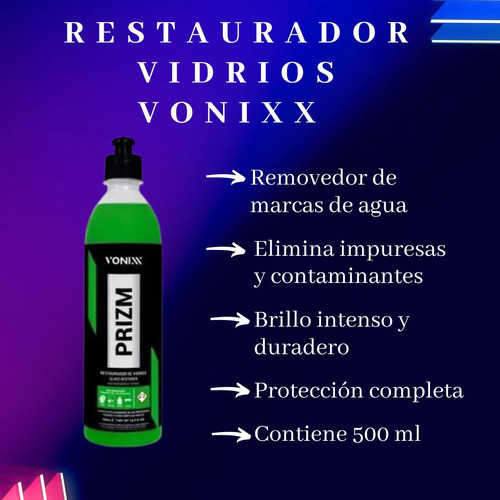 Vonixx Prizm Restaurador Vidrios Removedor Marcas De Agua 1