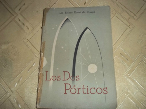 Los Dos Porticos - Lia Esther Rossi De Torres 0