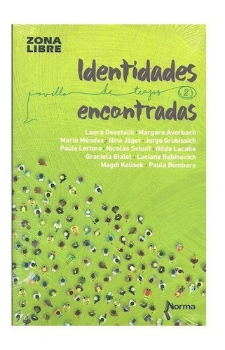 Identidades Encontradas - Laura Devetach - Zona Libre 0