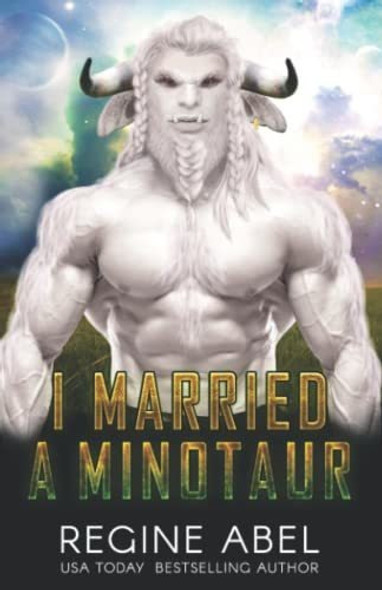 Book : I Married A Minotaur (prime Mating Agency) - Abel,.. 0