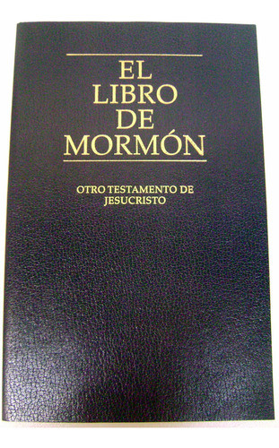 El Libro Del Mormon Otro Testamento De Jesucristo Ok Boedo 0