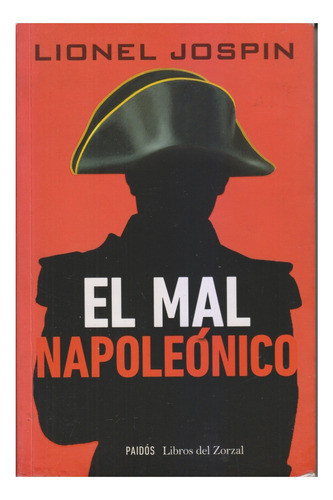 El Mal Napoleonico. Lionel Jospin. Excelente Estado. Centro 0