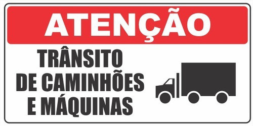 Placa Sinalizaçao Trânsito De Caminhões E Maquinas 60x40cm 0