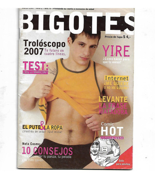 Revista Bigotes #6 2007 Gay Comic Fotos Modelo Leonel Yire 0
