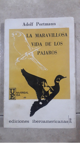 La Maravillosa Vida De Los Pájaros Adolf Portmann 1970 0
