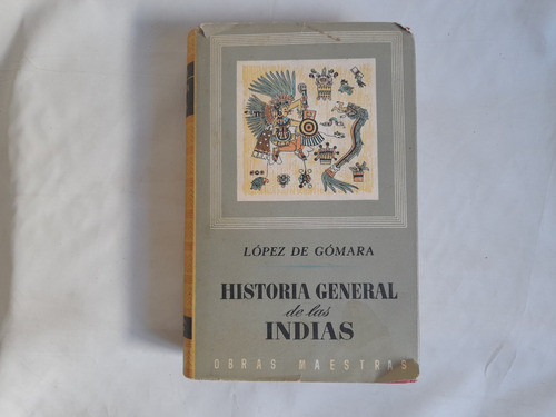 Historia General De Las Indias, Lopez De Gomara Tomo 2 0